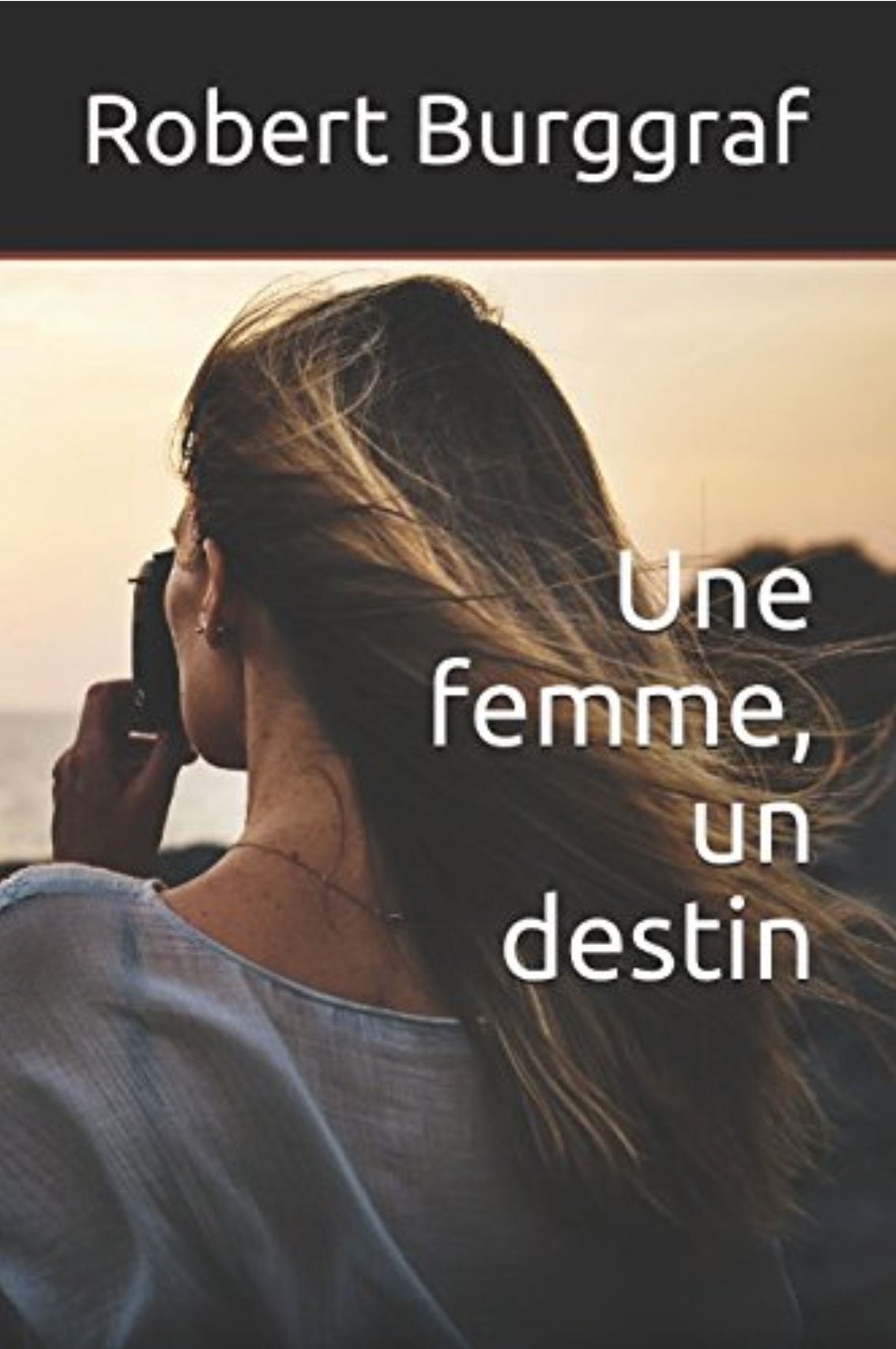 Couverture du roman Une femme, un destin